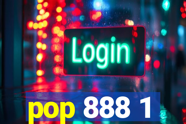 pop 888 1